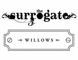 The Surrogate : The Surrogate - Willows